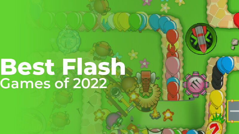 Best Flash Games of 2022